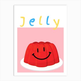 Jelly Pink 2  Art Print