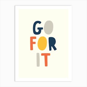 Go For It 1 Art Print