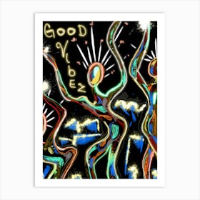 Good Vibez Art Print