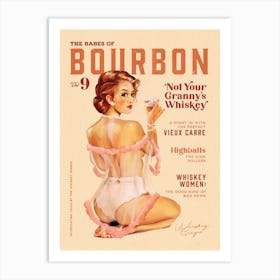 Babes Of Bourbon Vol 9 Not Your Grannys Whiskey Art Print