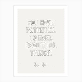 Beautiful Things Art Print