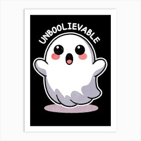 Unboolievable Ghost 1 Art Print