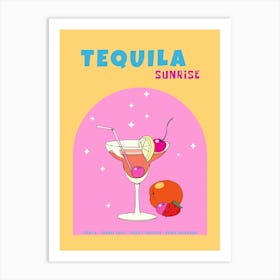 Tequila Sunrise Art Print