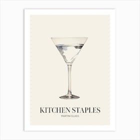 Kitchen Staples Martini Glass Art Print