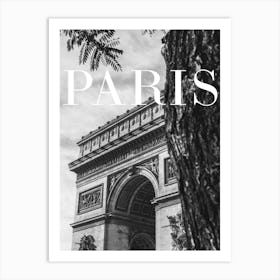 Paris Travel Poster Black and White - Arc de Triomf_2365338 Art Print
