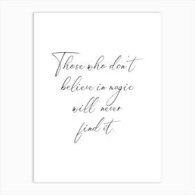 Believe In Magic inspiring quote Art Print