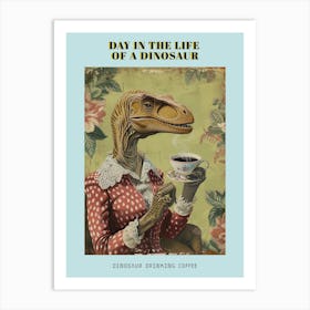 Dinosaur Drinking Coffee Retro Collage 4 Poster Art Print