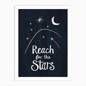 Reach For The Stars Art Print