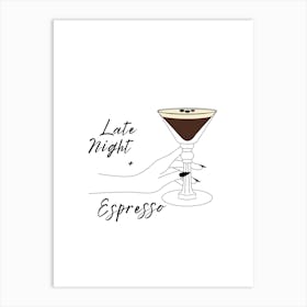 Late Night + Espresso Art Print