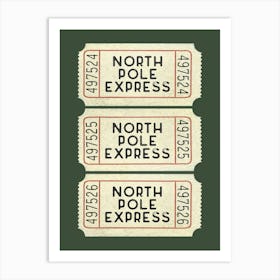 North Pole Express Tickets 3 Art Print