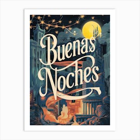 Buenas Noches Art Print