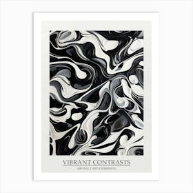 Vibrant Contrasts Abstract Black And White 8 Poster Art Print