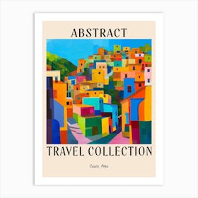 Abstract Travel Collection Poster Cusco Peru 3 Art Print