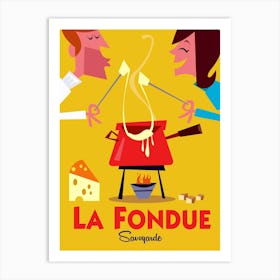La Fondue Savoyarde Poster Art Print