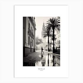 Poster Of Seville, Spain, Black And White Analogue Photography 2 Art Print