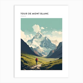 Tour De Mont Blanc France 3 Hiking Trail Landscape Poster Art Print