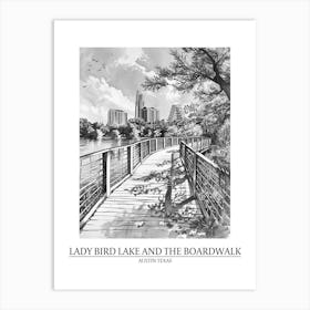 Lady Bird Lake And The Boardwalk Austin Texas Black And White Drawing 1 Poster Art Print