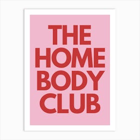 The Homebody Club | Trendy Dorm Apartment Typography Art Print