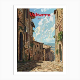 Volterra Italy Tuscany Travel Art Art Print