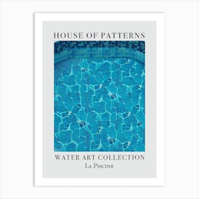House Of Patterns La Piscine Water 15 Art Print