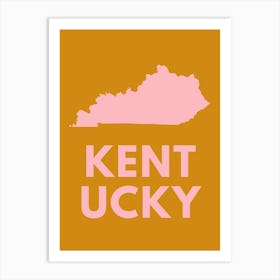 kentucky!!!! Art Print