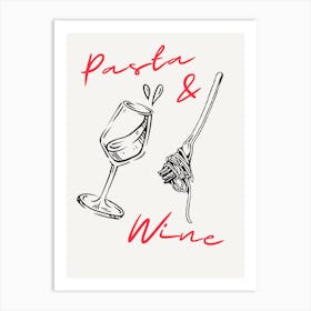 Pasta And Wine Art Print