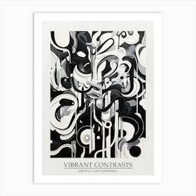 Vibrant Contrasts Abstract Black And White 3 Poster Art Print