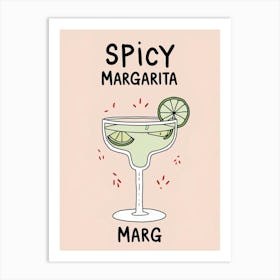 Spicy Margarita Marg 1 Art Print