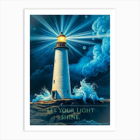 Let Your Light Shine Art Print