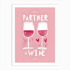 Partner In Wine Art Print