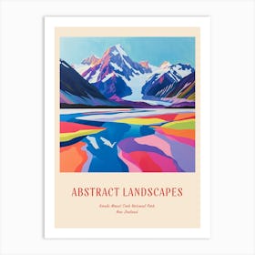 Colourful Abstract Aorak Imount Cook National Park New Zealand 4 Poster Art Print