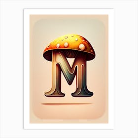 M  Mushroom, Letter, Alphabet Retro Drawing 1 Art Print