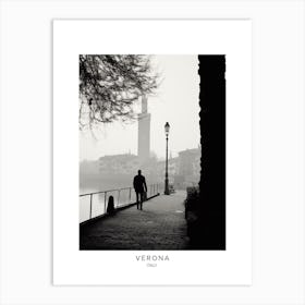 Poster Of Verona, Italy, Black And White Analogue Photography 1 Art Print