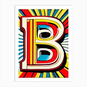B, Letter, Alphabet Comic 6 Art Print