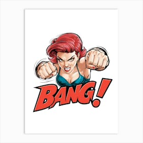 Girl Pop bang art Art Print