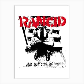 Rancid And Out Come The Wolves Art Print