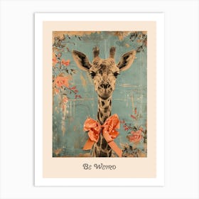 Be Weird Giraffe Bow Poster 3 Art Print