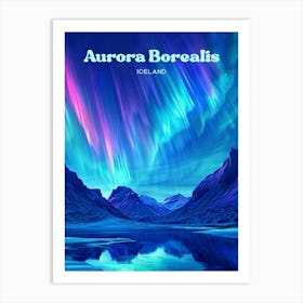 Aurora Borealis Iceland A Dancing Lights Digital Travel Illustration Art Print