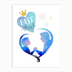 Best Dad-Happy Father’s Day Art Print