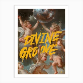 Divine Groove Art Print