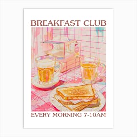 Breakfast Club Coffee And Toastie 1 Art Print