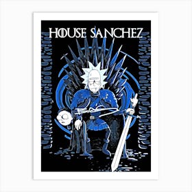 House Sanchez Rick Morty Art Print