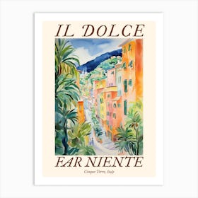 Il Dolce Far Niente Cinque Terre, Italy Watercolour Streets 3 Poster Art Print