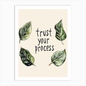 Trust Your Process Art Print