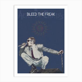 Bleed The Freak 1 Art Print