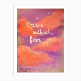 Just dream! Art Print