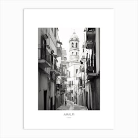 Poster Of Amalfi, Italy, Black And White Photo 2 Art Print