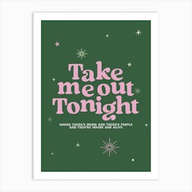 Take Me Out Tonight, The Smiths Art Print