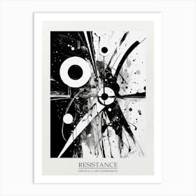 Resistance Abstract Black And White 3 Poster Art Print