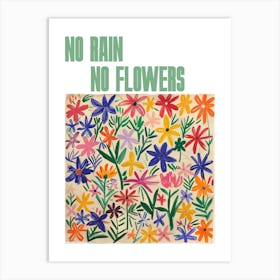 No Rain No Flowers Poster Floral Painting Matisse Style 5 Art Print